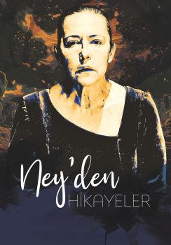 Ney'den Hikayeler