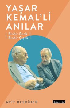 Yaşar Kemal'li Anılar