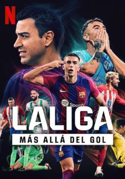 LALIGA: Futbolun Ötesi