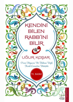 Kendini Bilen Rabb’ini Bilir