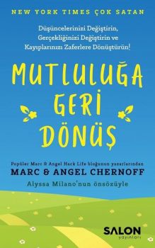 Mutluluğa Geri Dönüş