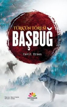 Türk'ün Töresi: Başbuğ