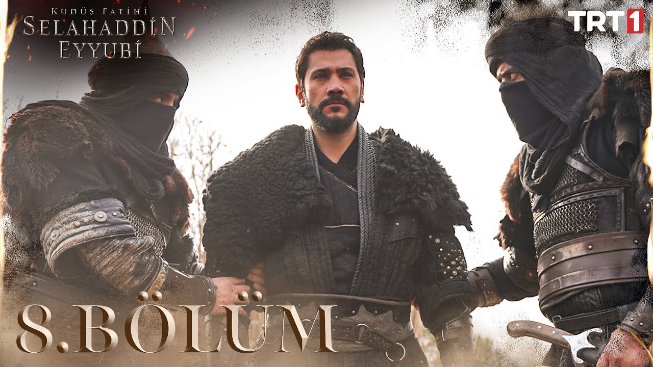 Kudüs Fatihi Selahaddin Eyyubi 8. Bölüm