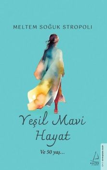 Yeşil Mavi Hayat - Ve 50 Yaş