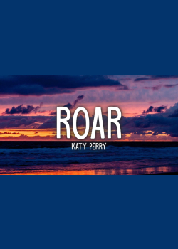 Katy Perry - Roar (Lyrics)