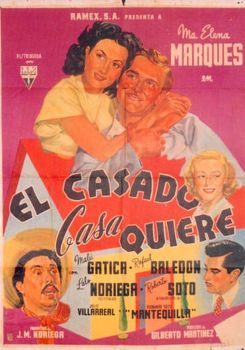 El casado casa quiere