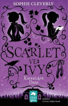 Karanlıktaki Dans: Scarlet ve Ivy 3