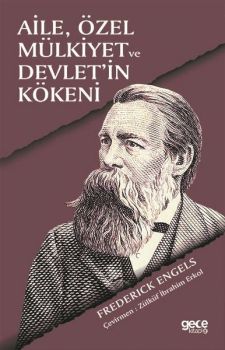 Aile Özel Mülkiyet ve Devlet'in Kökeni