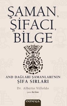 Şaman - Şifacı - Bilge