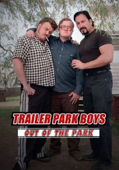 Trailer Park Boys: Out of the Park: Europe