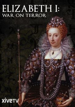Elizabeth I: War on Terror