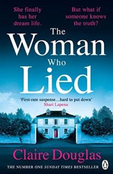 The Woman Who Lied : From the Sunday Times bestselling author of The Couple at No 9