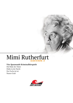 Mimi Rutherfurt, Edition 5: Vier Spannende Kriminalhörspiele