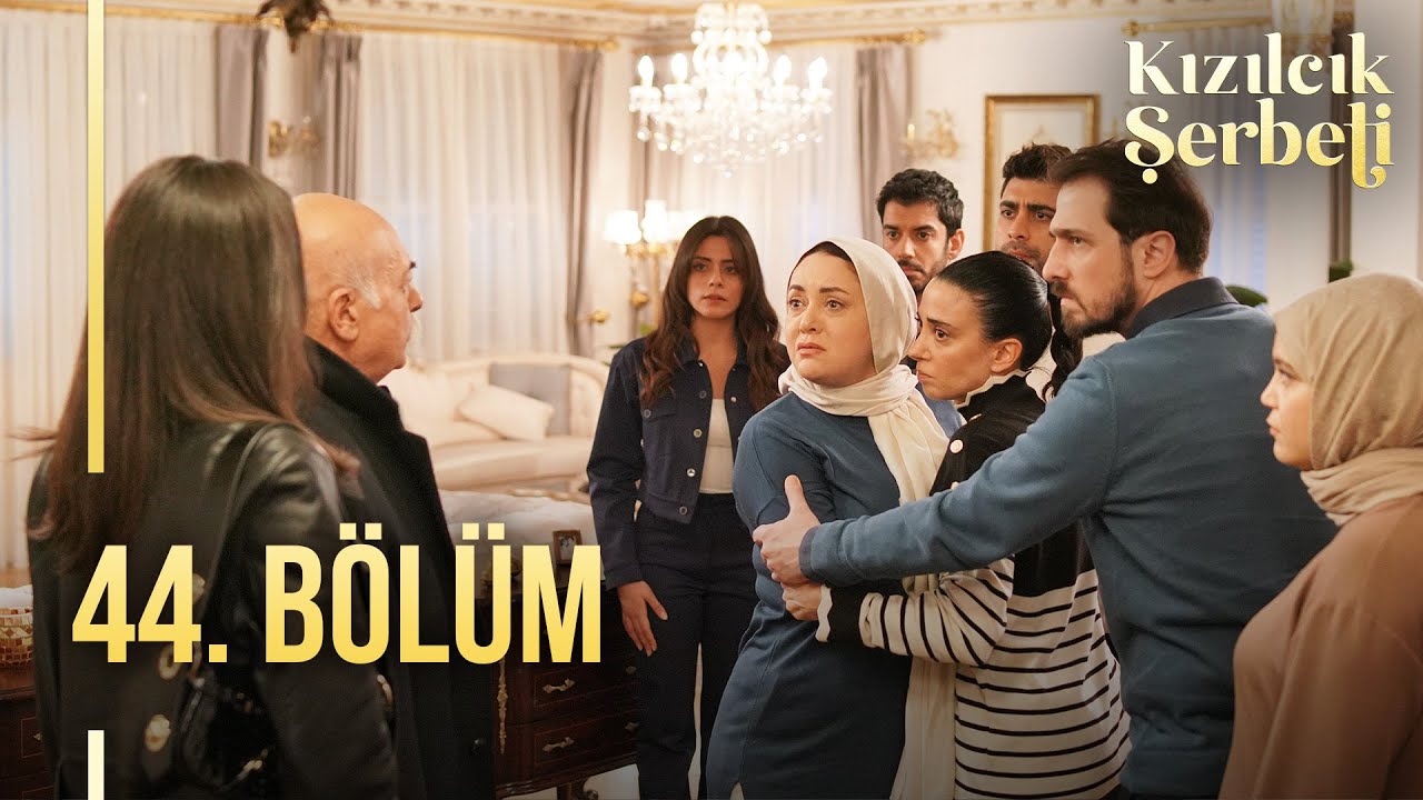 Kızılcık Şerbeti 44.Bölüm