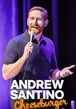 Andrew Santino: Cheeseburger