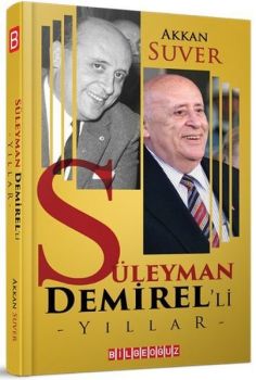 Süleyman Demirel'li Yıllar