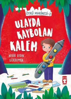Uzayda Kaybolan Kalem-Öykü Makinesi 2
