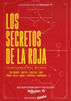 Los secretos de La Roja. Campeones del Mundo