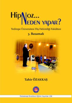 Hipnoz Neden Yapar? - 3. Basamak
