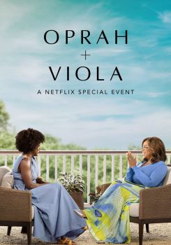 Oprah + Viola: Bir Netflix Özel Etkinliği