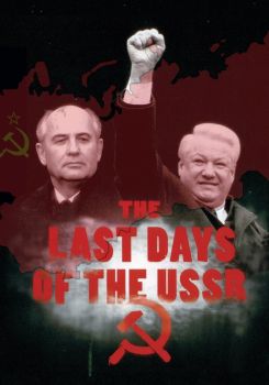 The Last Days of the USSR