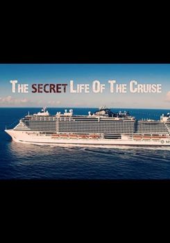 The Secret Life of the Cruise