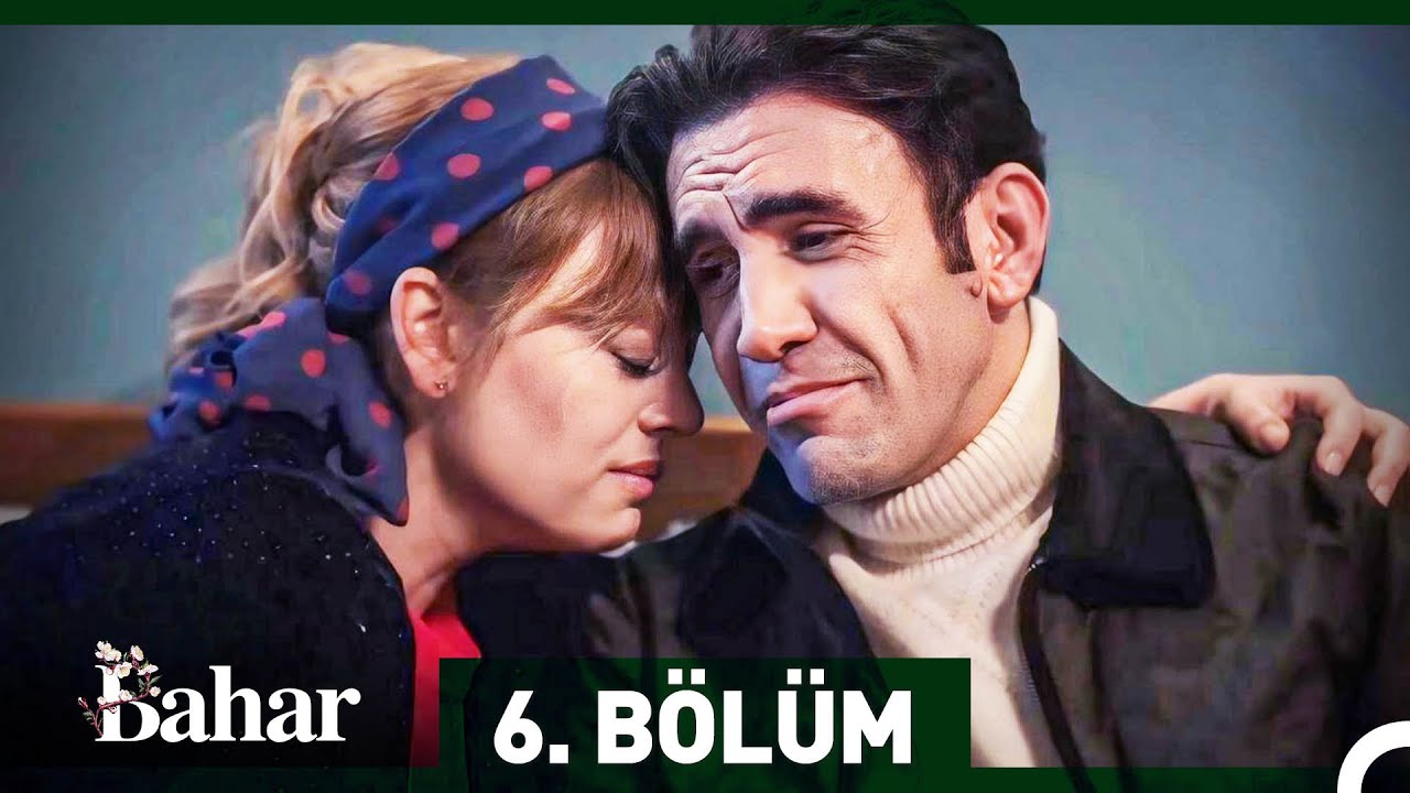 Bahar 6.Bölüm