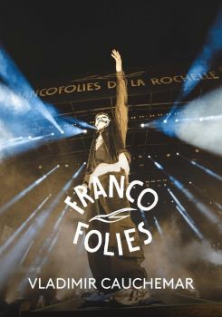 Vladimir Cauchemar aux Francofolies 2024