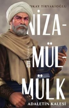 Nizamülmülk - Adaletin Kalesi