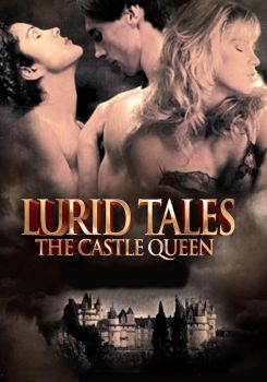 Lurid Tales: The Castle Queen