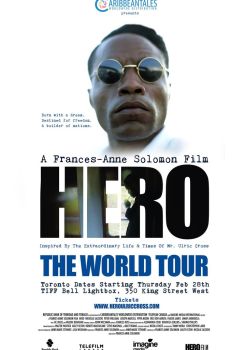 Hero: Inspired by the Extraordinary Life & Times of Mr. Ulric Cross