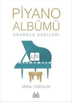 Piyano Albümü-Anadolu Ezgileri
