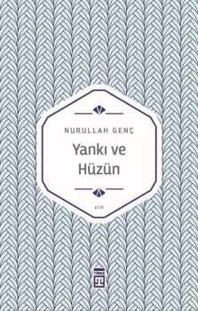 Yankı ve Hüzün
