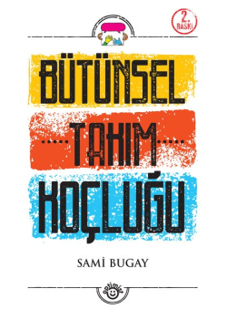 Bütünsel Takım Koçluğu