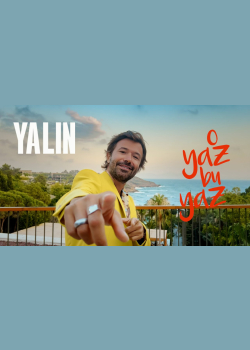 Yalın - O Yaz Bu Yaz (Official Video)