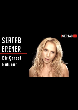 Sertab Erener - Bir Çaresi Bulunur