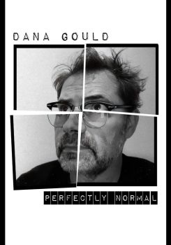 Dana Gould: Perfectly Normal