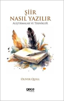 Şiir Nasıl Yazılır - Alıştırmalar ve Teknikler