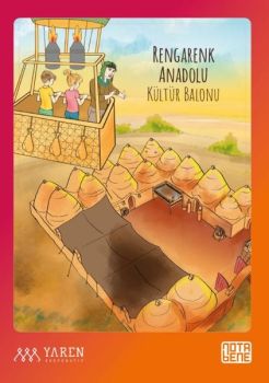 Rengarenk Anadolu - Kültür Balonu