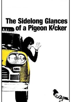 The Sidelong Glances of a Pigeon Kicker