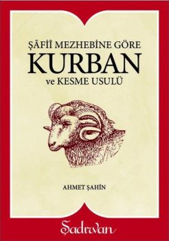 Şafii Mezhebine Göre: Kurban ve Kesme Usulü-Küçük Boy