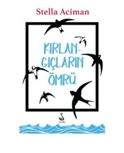 Kırlangıçların Ömrü