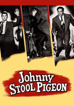 Johnny Stool Pigeon