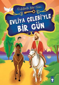 Evliya Çelebi'yle Bir Gün