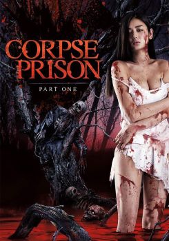 Corpse Prison: Part 1