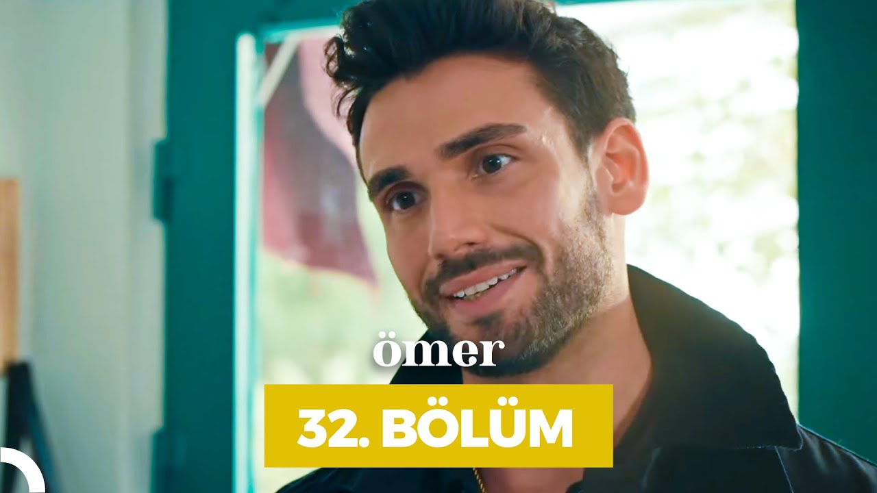 Ömer 32.Bölüm