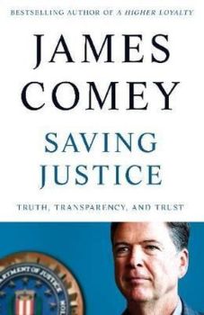 Saving Justice: Truth Transparency and Trust