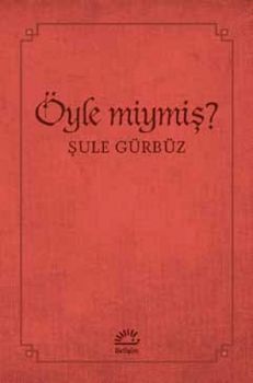 Öyle Miymiş?