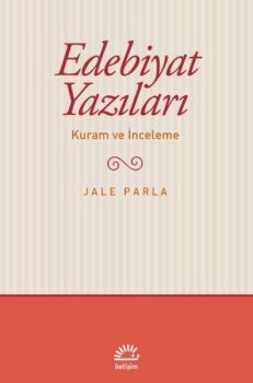 Edebiyat Yazıları - Kuram ve İnceleme