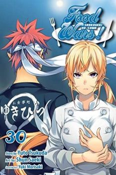Food Wars!: Shokugeki no Soma Vol. 30 (Food Wars!: Shokugeki no Soma)